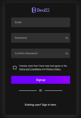 Sign Up Start by creating your account on Beat22.